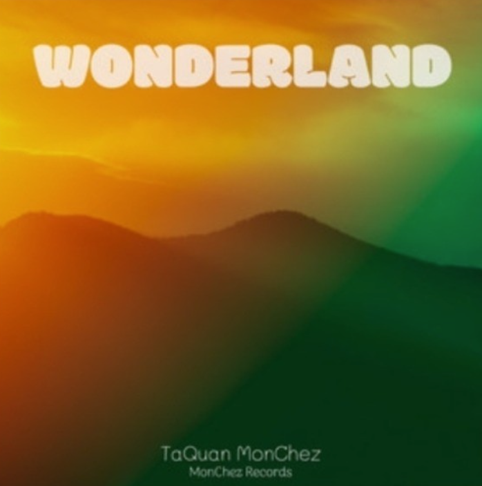 Go down the rabbit hole with TaQuan MonChezs ode to 80s soul, Wonderland - [Video]