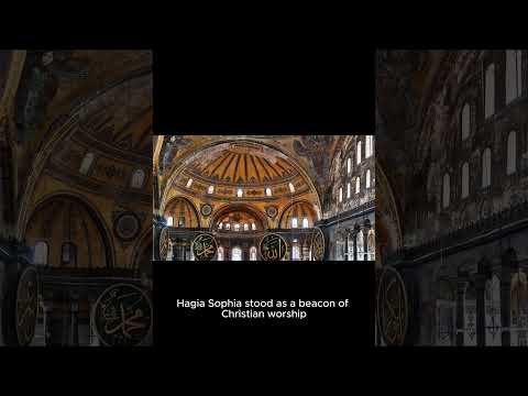 Religious Transformations of Hagia Sophia [Video]