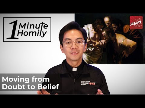 Doubt is not the opposite of Belief | One-Minute Homily [Video]
