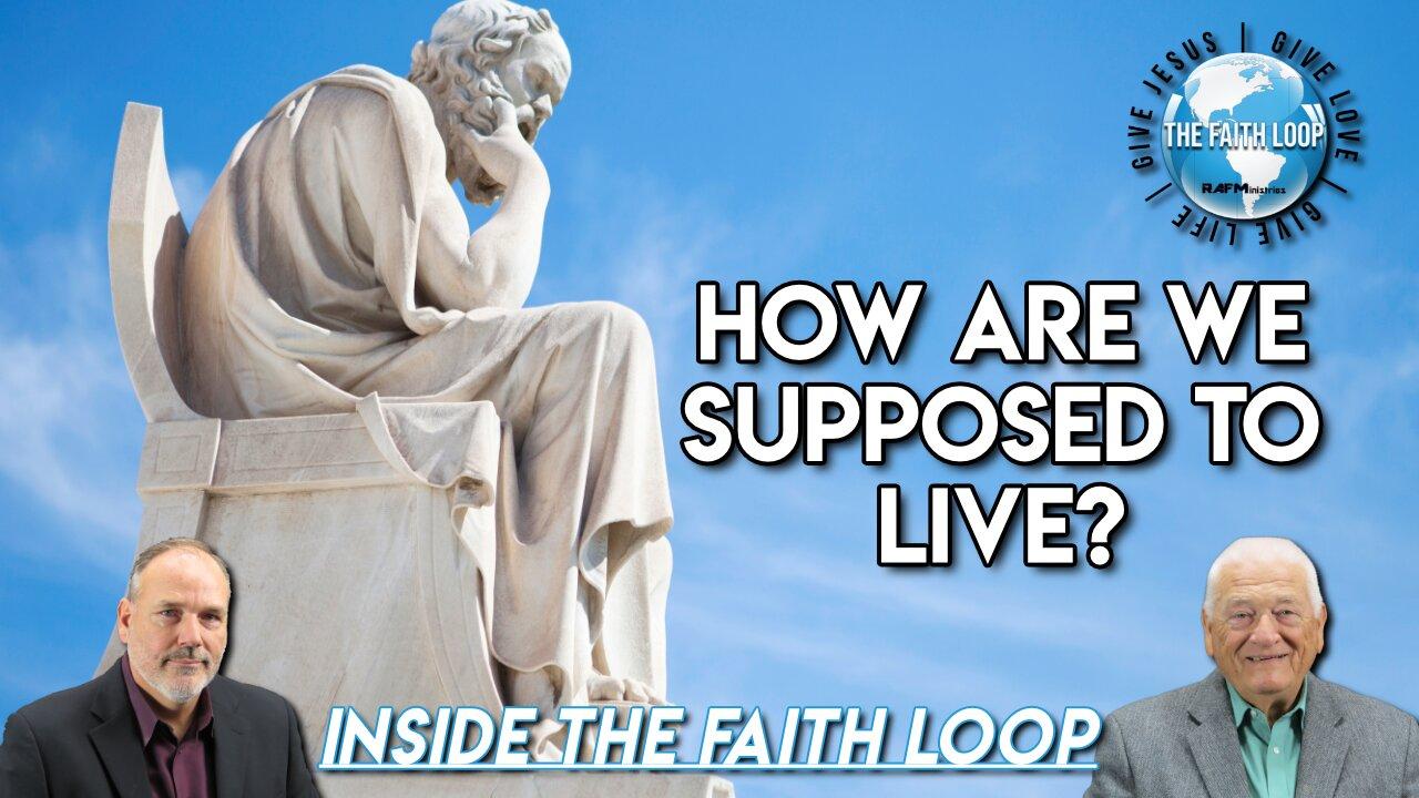 How Are We Supposed to Live? | Inside the Faith [Video]