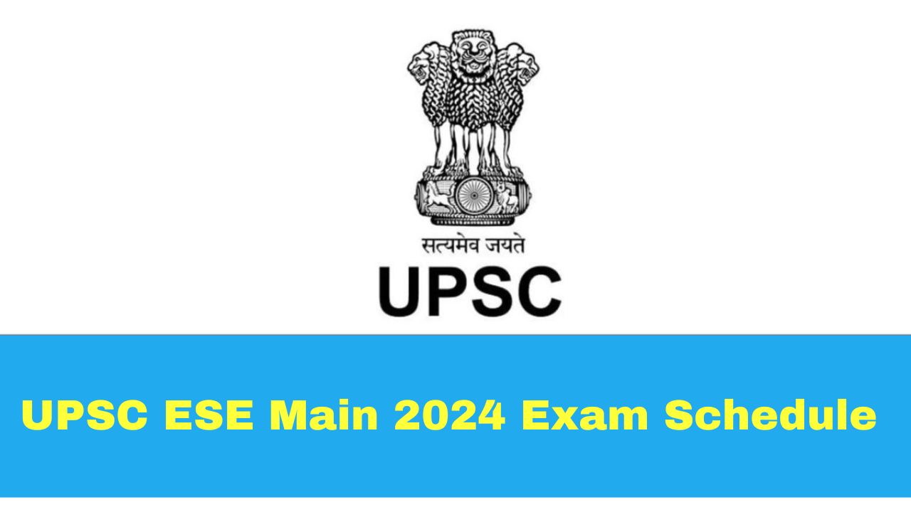 UPSC ESE Main 2024 Exam Dates Announced At upsc.gov.in; Check Schedule Here [Video]