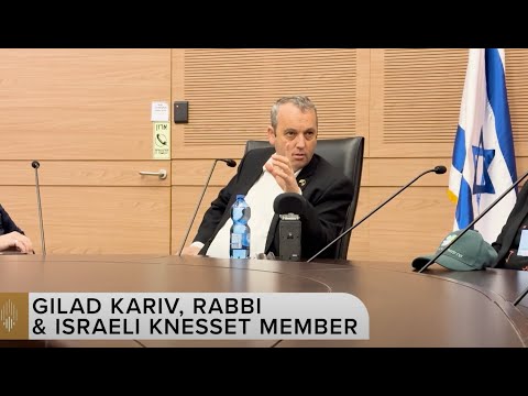 Rabbi and Israeli Knesset Member Gilad Kariv on How To Pray for Israel [Video]