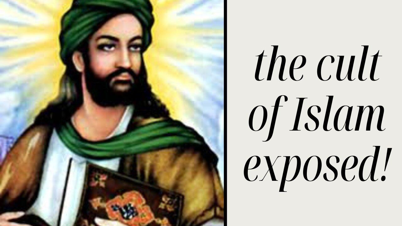 Muhammad | The Founder of the Cult of Islam [Video]