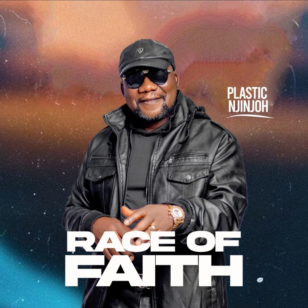 [Music + Video] Race Of Faith – Plastic Njinjoh