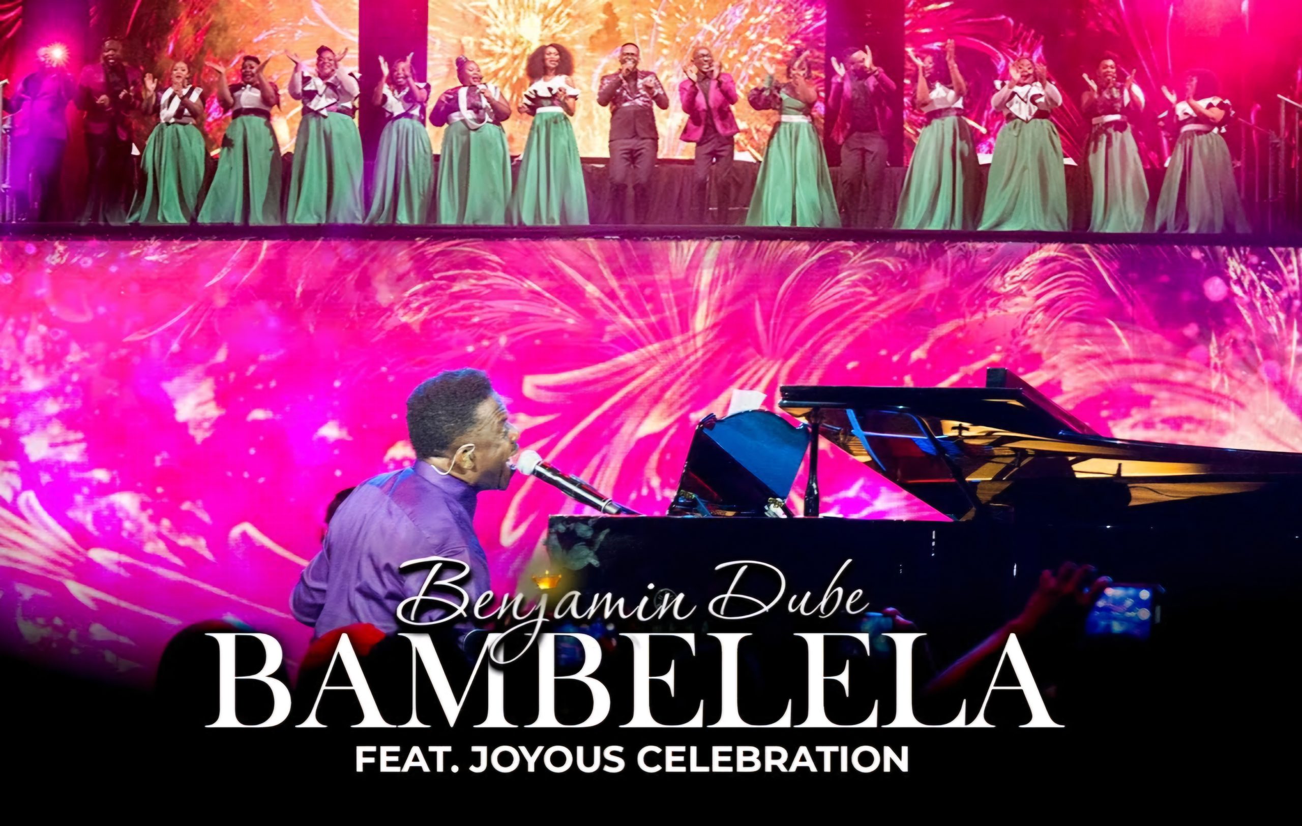 Benjamin Dube ft. Joyous Celebration  Bambelela [Video]