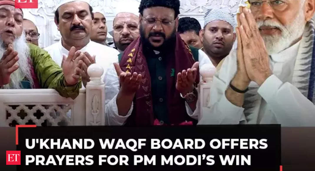 Uttarakhand Waqf Board offers prayers for PM Modis win in Lok Sabha elections 2024 - The Economic Times Video
