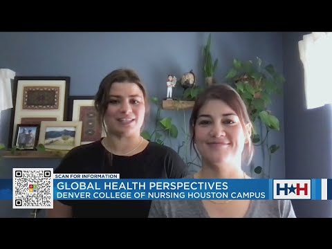 Global health perspectives from Denver College of Nursing Houston campus | Houston Happens [Video]
