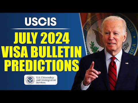 USICS : July 2024 Visa Bulletin Predictions | US Immigration Reform [Video]