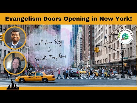 Evangelistic Doors Opening in New York With Ivan Raj and Heidi Tompkins [Video]