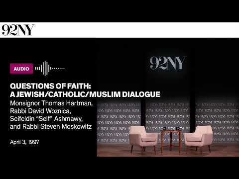 Questions of Faith: A Jewish/Catholic/Muslim Dialogue (1997) [Video]