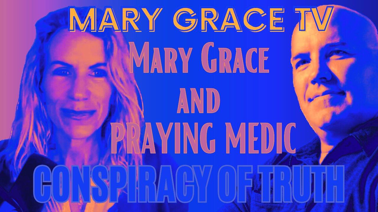 Conspiracy of Truth ep 14 with Mary Grace and [Video]