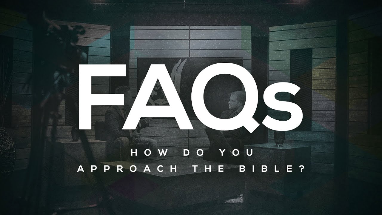 Nathan Morris  FAQs: How do you approach the Bible? [Video]