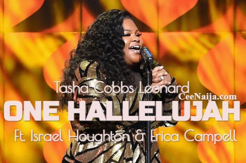 DOWNLOAD SONG: Tasha Cobbs Leonard – One Hallelujah (Mp3 & Lyrics) [Video]