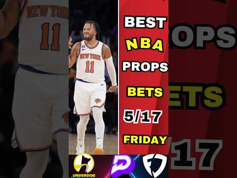 6 Best NBA Player Prop Bets Today | 5/17 | NBA Bets | Friday [Video]
