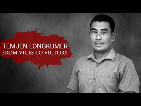 TEMJEN | FROM VICES TO VICTORY |  AN ASST. PROFESSOR’S  BATTLE WITH ADDICTION AND PATH TO REDEMPTION [Video]