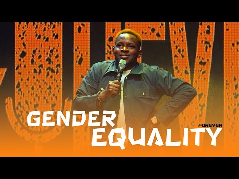 GENDER EQUALITY -FOREVER l A Changed World Comedy Special [Video]