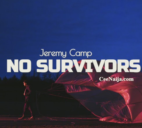 Jeremy Camp – No Survivors [Video]