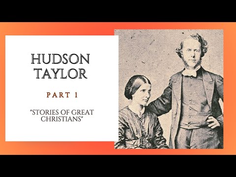 Part 1. Hudson Taylor/Stories of Great Christians (Audio Drama) [Video]