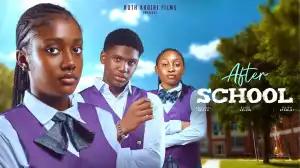 After School (2024 Nollywood Movie) Mp4 Download Video  Waploaded