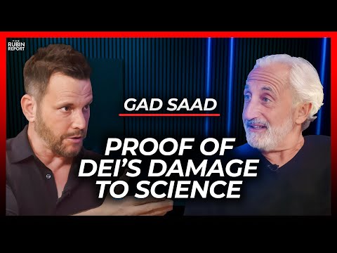 Proof That DEI Is Making Science Dangerous | Gad Saad [Video]