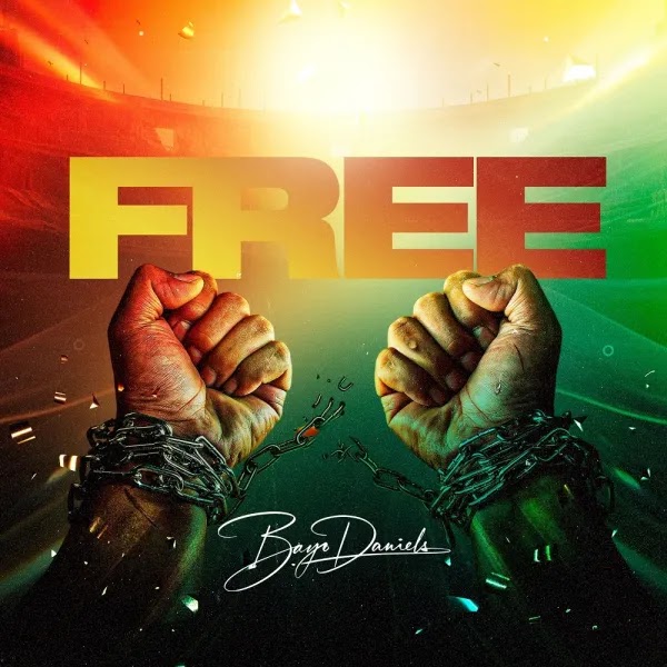 [Music + Video] Free  Bayo Daniels