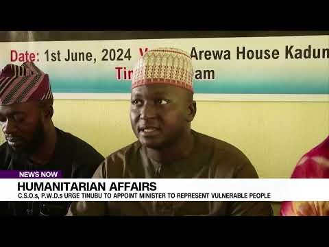 Humanitarian Affairs Csos, Pwds Urge Tinubu To Appoint Minister To Represent Vulnerable People [Video]