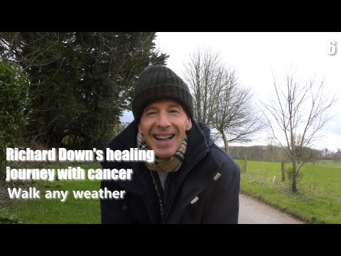 Richard Down’s healing journey with cancer pt 6 Walking and Exercise to treat cancer [Video]