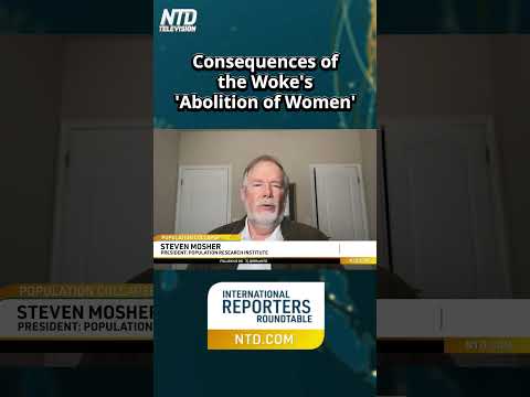 Consequences of the Woke’s ‘Abolition of Women’ – International Reporters Roundtable [Video]