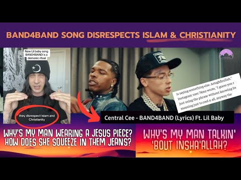 Lil Baby & Central Cee New Song Band4Band Controversy : Insult Islam and Christianity? [Video]