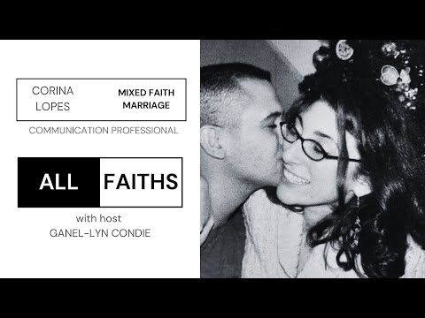 INTERFAITH MARRIAGE CAN WORK! with Corina Lopes [Video]
