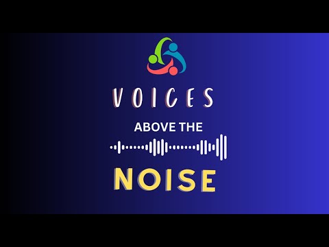 Voices Above the Noise Episode 6: Gender Equality [Video]