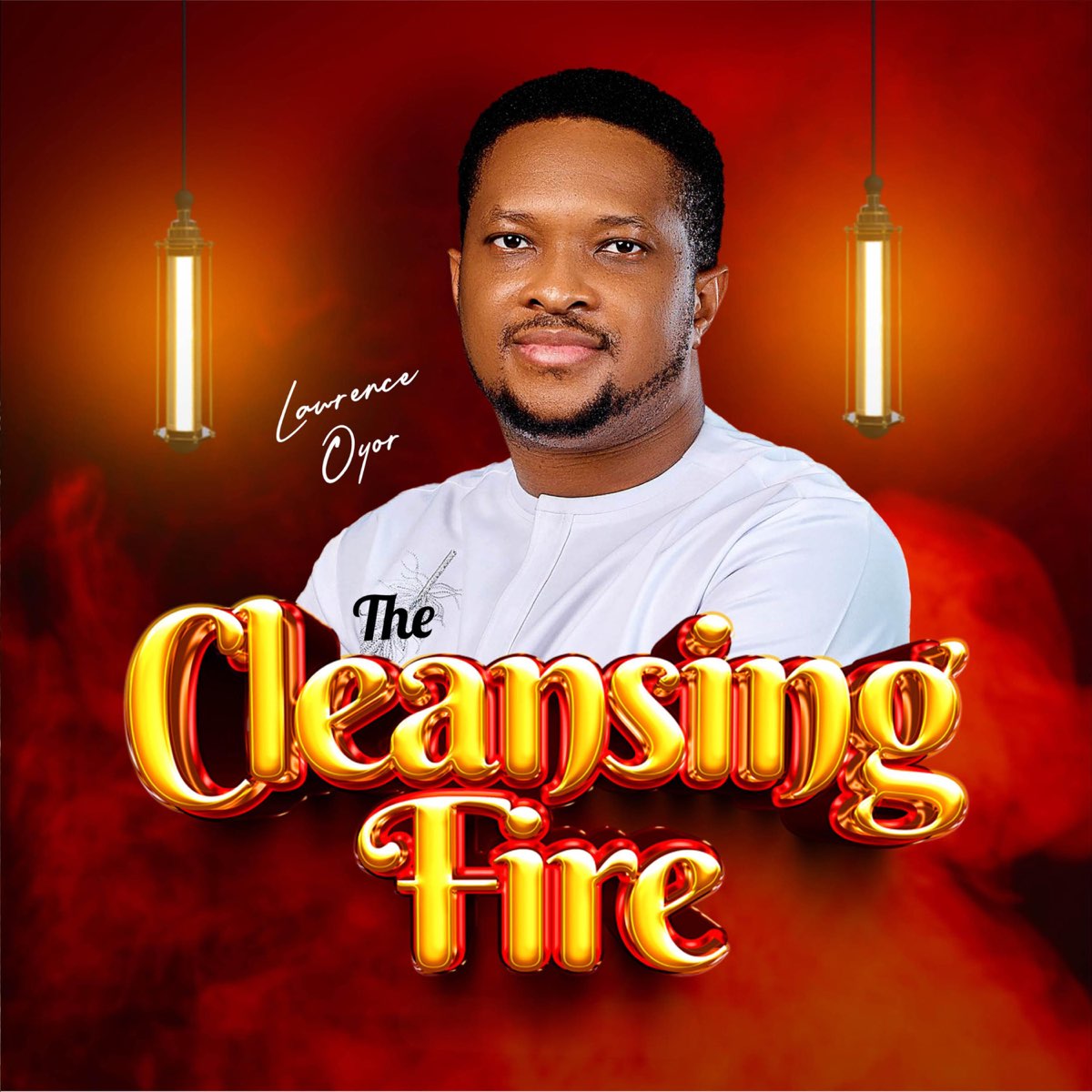 Lawrence Oyor  The Cleansing Fire [Video]