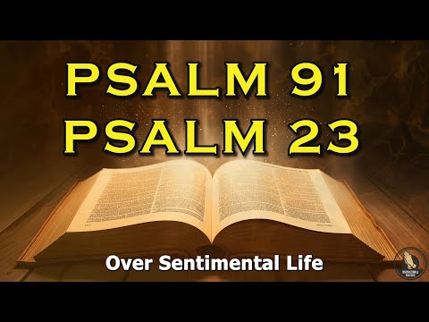 PSALM 23 And PSALM 91 || The Two Most Powerful Prayers In The Bible [Video]