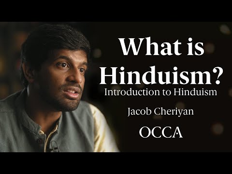 What is Hinduism? – Jacob Cheriyan: Introduction to Hinduism Series [Video]