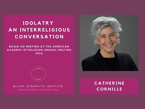 Catherine Cornille and Idolatry: An Interreligious Conversation [Video]