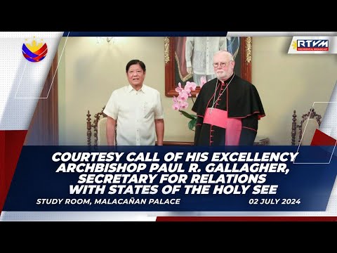 Courtesy Call of HE Archbishop Paul R. Gallagher, Secretary for Relations w/ States of the Holy See [Video]