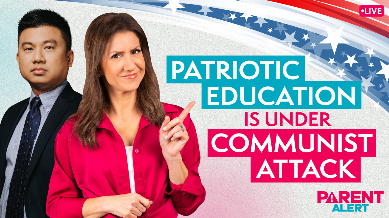 Parent Alert! Patriotic Education Is Under Communist Attack [Video]