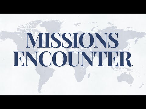 Mission Encounter (July 7, 2024 9:00 AM Service) [Video]