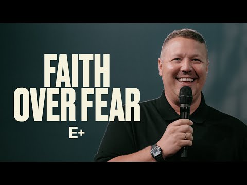 Faith Over Fear | Pastor Jabin Chavez [Video]