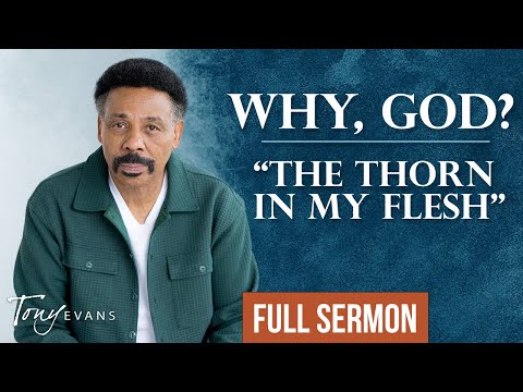 WATCH! DR. TONY EVANS PREACHED A POWERFUL, IMPORTANT, AND TELLING MESSAGE BEFORE HE STEPPED AWAY FROM THE PULPIT TITLED: DEALING WITH A THORN IN YOUR SIDE  WHY GOD? THE THORN IN MY FLESH  Black Christian News [Video]
